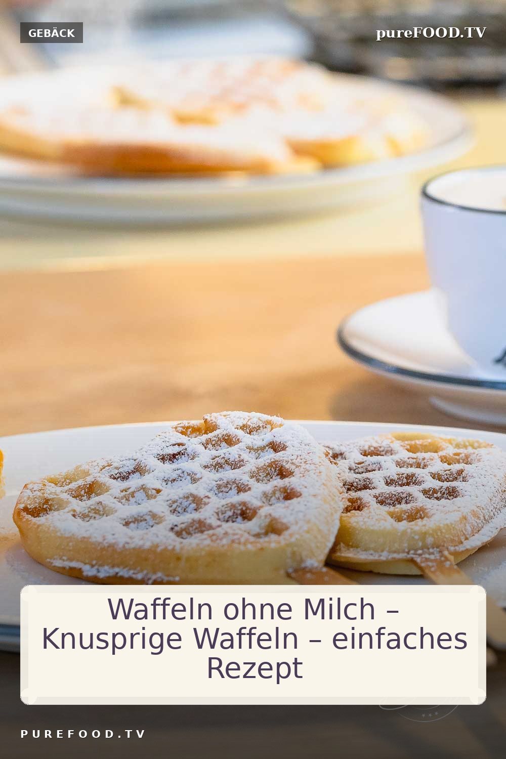Schnelles Waffel Rezept als leckerer und einfacher Waffelteig für knusprige Waffeln ohne Milch. Waffeln mit Wasser und Sprudelwasser für Laktoseintoleranz und für extra knusprige Waffeln am Stab.